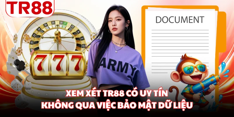 Xem xét TR88 có uy tín không qua việc bảo mật dữ liệu